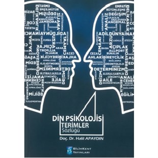 Din Psikolojisi Terimler Sözlüğü Doç.dr .halil Apaydın Bilimkent