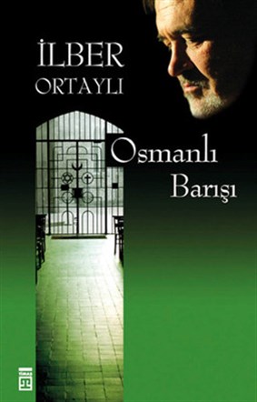Osmanlı Barışı - İlber Ortaylı - Timaş